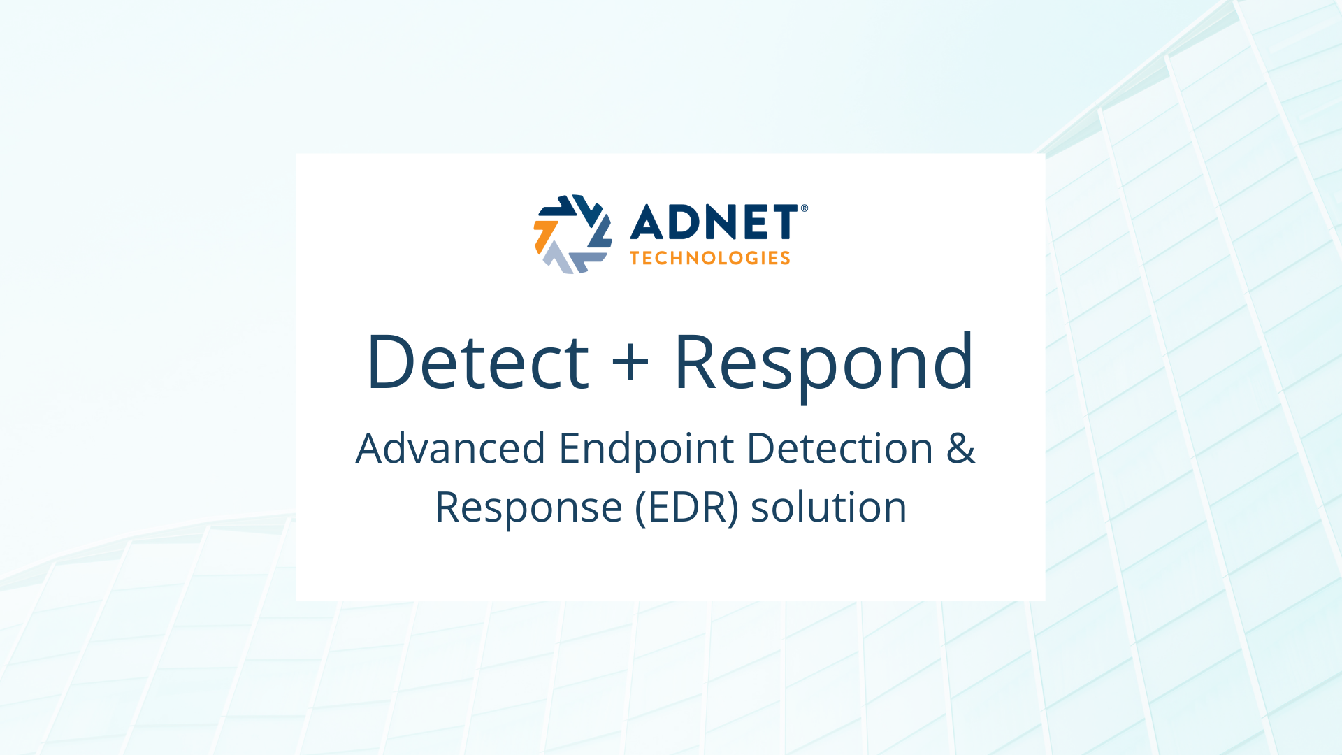 Foundations Detect and Respond - ADNET Technologies